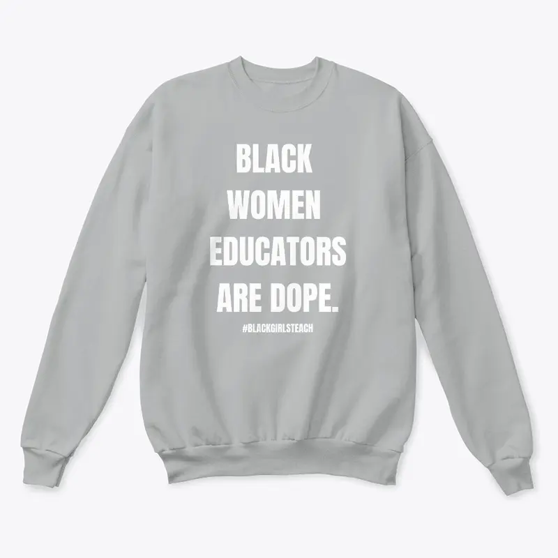 Black Women Educators are Dope